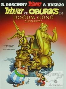 Asteriks ve Oburiks'in Doğum Günü (Altın Kitap) Asteriks ve Oburiks'in Doğum Günü (Altın Kitap)