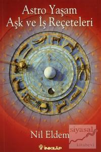 Astro Yaşam Aşk ve İş Reçeteleri