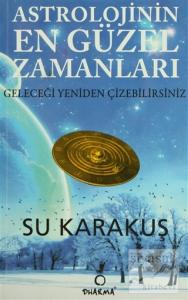 Astrolojinin En Güzel Zamanları