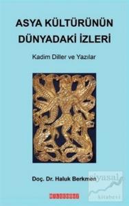 Asya Kültürünün Dünyadaki İzleri