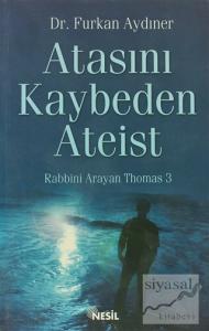 Atasını Kaybeden Ateist