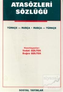 Atasözleri Sözlüğü Türkçe - Rusça Rusça - Türkçe