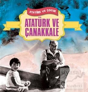 Atatürk ve Çanakkale