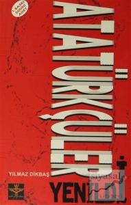 Atatürkçüler Yenildi