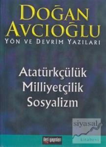 Atatürkçülük, Milliyetçilik, Sosyalizm