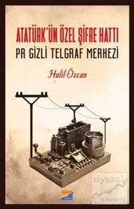 Atatürk'ün Özel Şifre Hattı Pr Gizli Telgraf Merkezi