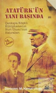 Atatürk'ün Yanı Başında