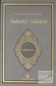 Atebetü'l-Hakayık (Ciltli)