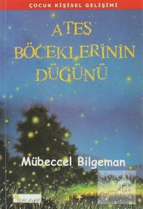 Ateş Böceklerinin Düğünü