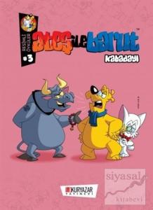 Ateş ile Barut - Kabadayı / Resimli Öyküler 3