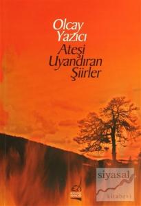Ateşi Uyandıran Şiirler