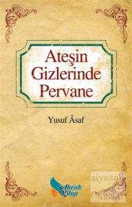 Ateşin Gizlerinde Pervane