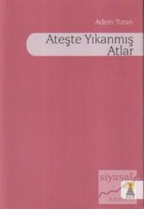 Ateşte Yıkanmış Atlar