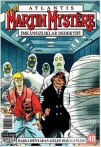 Atlantis Martin Mystere Yeni Seri Sayı: 48 Başka Dünyadan Gelen Hayaletler İmkansızlıklar Dedektifi