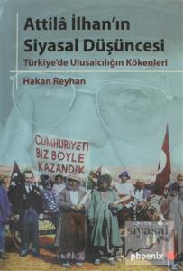 Attila İlhan'ın Siyasal Düşüncesi