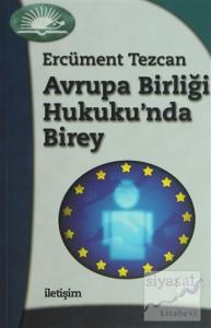 Avrupa Birliği Hukuku'nda Birey