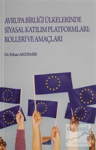 Avrupa Birliği Ülkelerinde Katılım Platformları: Rolleri ve Amaçları
