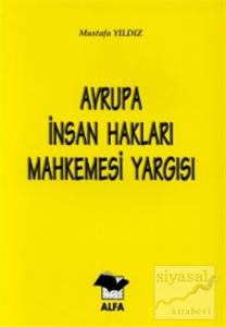 Avrupa İnsan Hakları Mahkemesi Yargısı