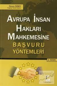 Avrupa İnsan Hakları Mahkemesine Başvuru Yöntemleri