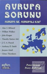 Avrupa Sorunu Avrupa Ne, Avrupalı Kim?