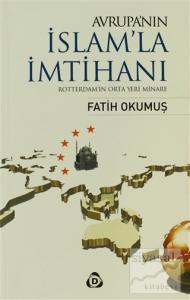 Avrupa'nın İslam'la İmtihanı