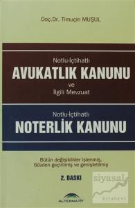 Avukatlık Kanunu - Noterlik Kanunu