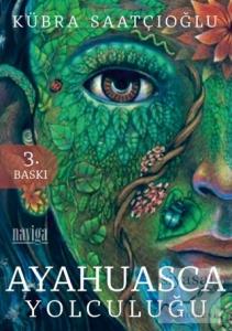 Ayahuasca Yolculuğu