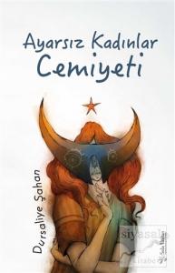 Ayarsız Kadınlar Cemiyeti