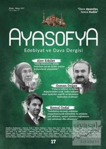 Ayasofya Dergisi Sayı: 17 Nisan - Mayıs 2017