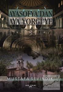 Ayasofya'dan Aya Yorgi'ye