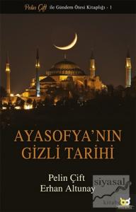 Ayasofya'nın Gizli Tarihi