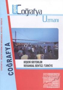 Aydın Coğrafya Uzmanı Beşeri Sistemler Mekansal Sentez: Türkiye Aydın Coğrafya Uzmanı Beşeri Sistemler Mekansal Sentez: Türkiye