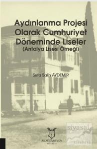 Aydınlanma Projesi Olarak Cumhuriyet Döneminde Liseler