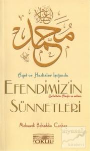 Ayet ve Hadisler Işığında Efendimizin Sünnetleri