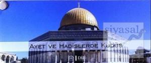 Ayet ve Hadislerde Kudüs (Kartela 10 adet)