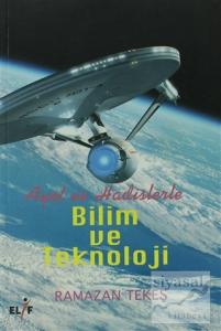 Ayet ve Hadislerle Bilim ve Teknoloji