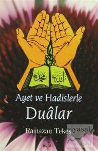 Ayet ve Hadislerle Dualar