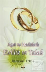Ayet ve Hadislerle Evlilik ve Talak