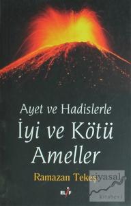 Ayet Ve Hadislerle İyi Ve Kötü Ameller