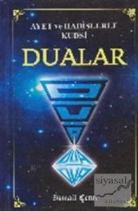 Ayet ve Hadislerle Kudsi Dualar (Ciltli)