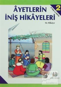Ayetlerin İniş Hikayeleri 2