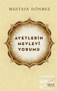 Ayetlerin Mevlevi Yorumu