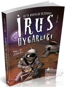 Ay'ın Karanlık Yüzündeki İrus Uygarlığı