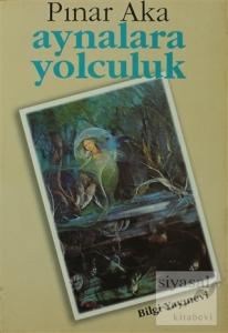 Aynalara Yolculuk