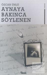 Aynaya Bakınca Söylenenler