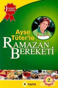 Ayşe Tüter'le Ramazan Bereketi