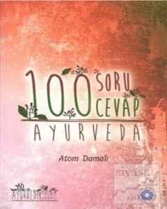 Ayurveda - 100 Soru 100 Cevap