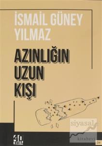 Azınlığın Uzun Kışı Azınlığın Uzun Kışı