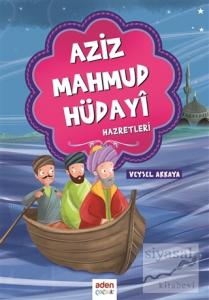 Aziz Mahmud Hüdayi Hazretleri