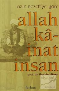 Aziz Nefesi'ye Göre Allah, Kainat, İnsan